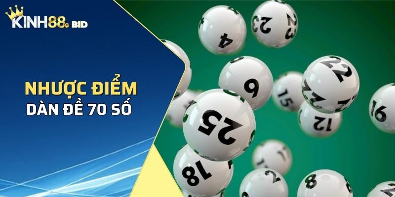 Nhược điểm của dãy đề 70 số